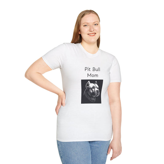 Unisex T-Shirt - "Pit Bull Mom" - Dog Owner Tee