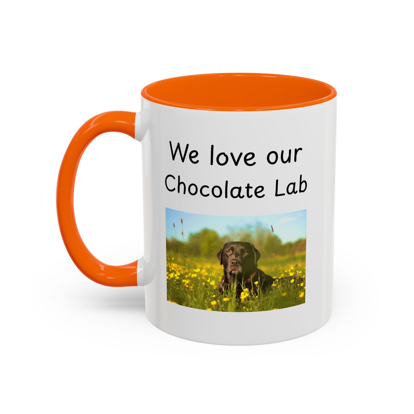 Ceramic Mug - "We Love Our Chocolate Lab"