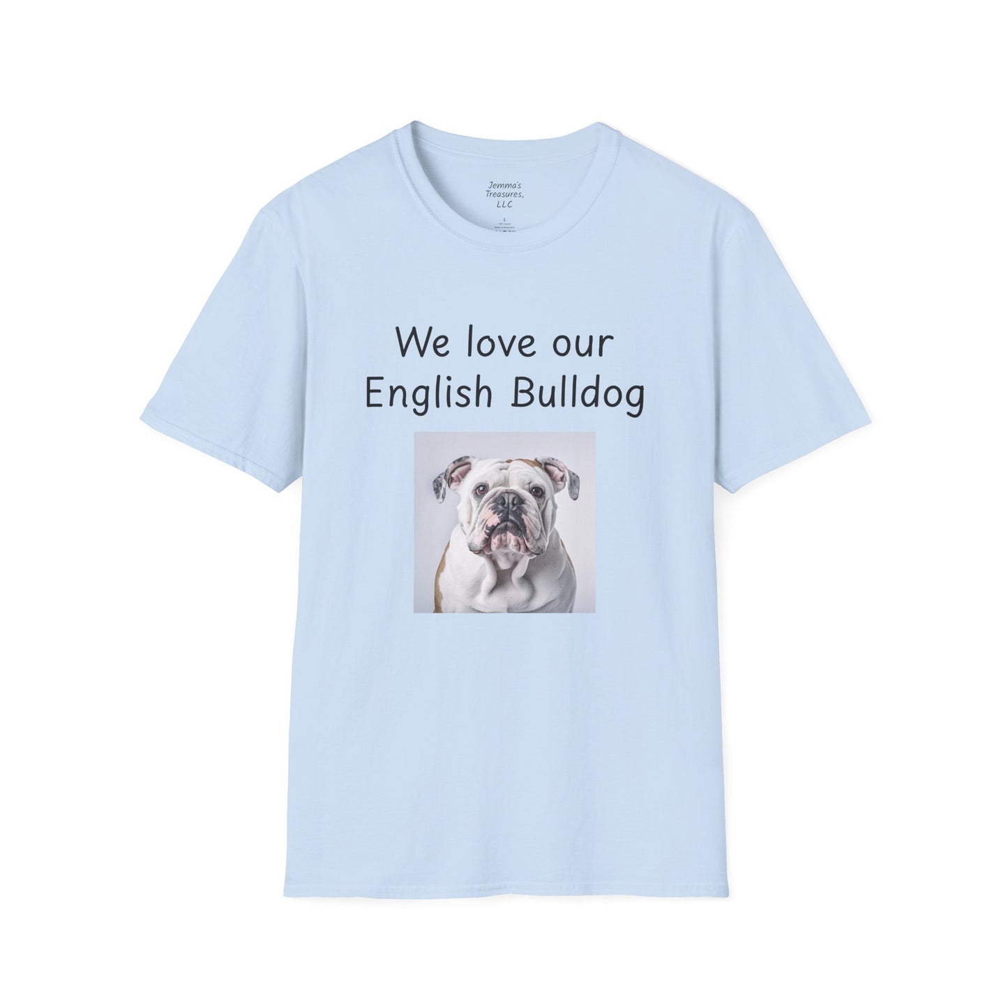 Unisex T-hemp - "Ons is lief vir ons Engelse Bulldog" - Honde-eienaar T-hemp