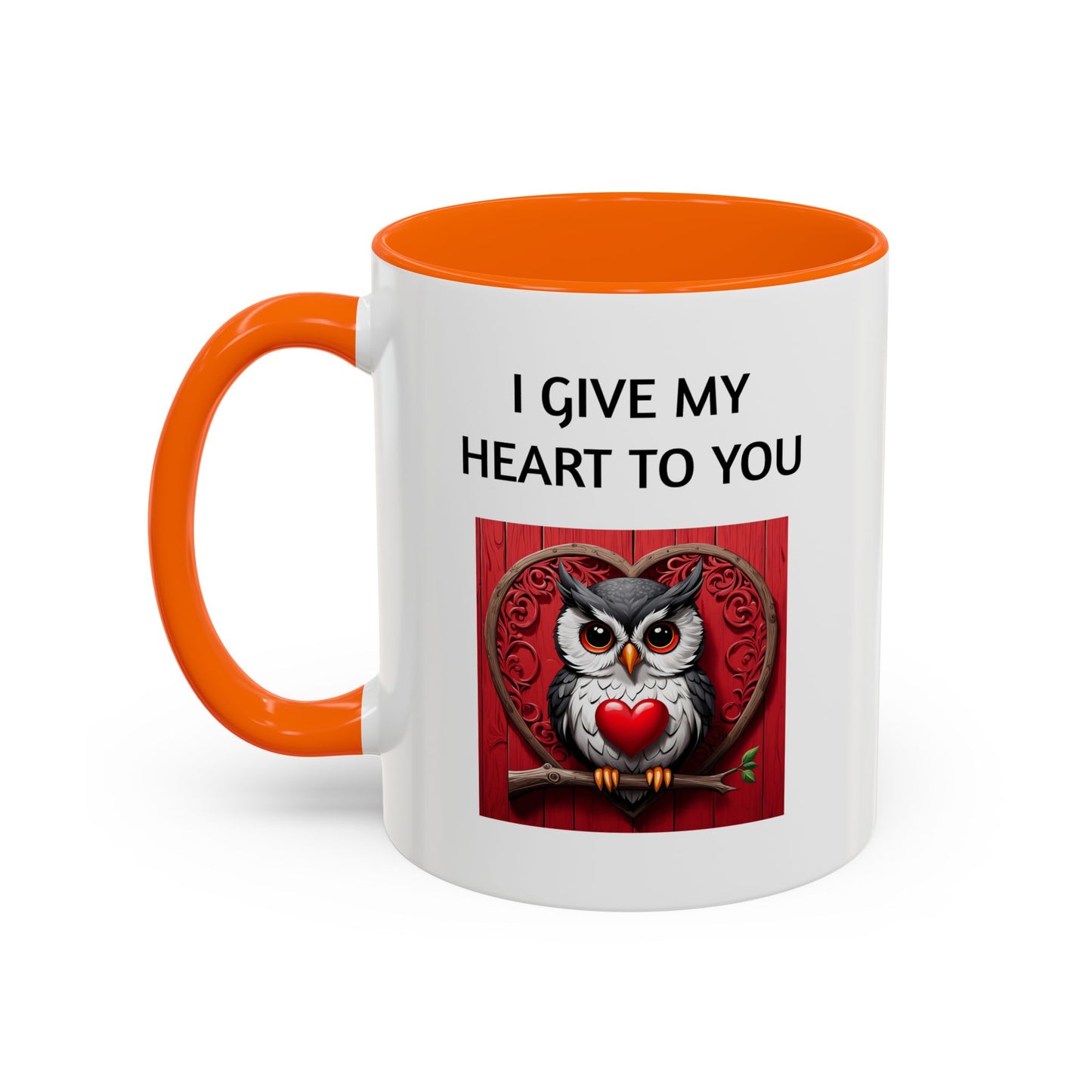 "I Give My Heart To You" - Romantic Quote Coffee Mug