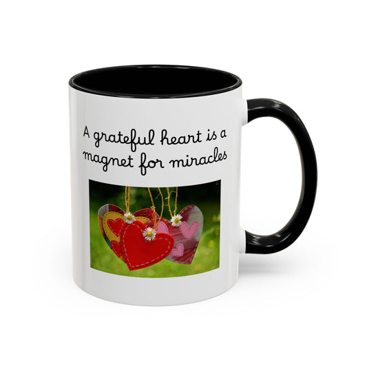 Ceramic Mug -  "A Grateful Heart Is A Magnet For Miracles"