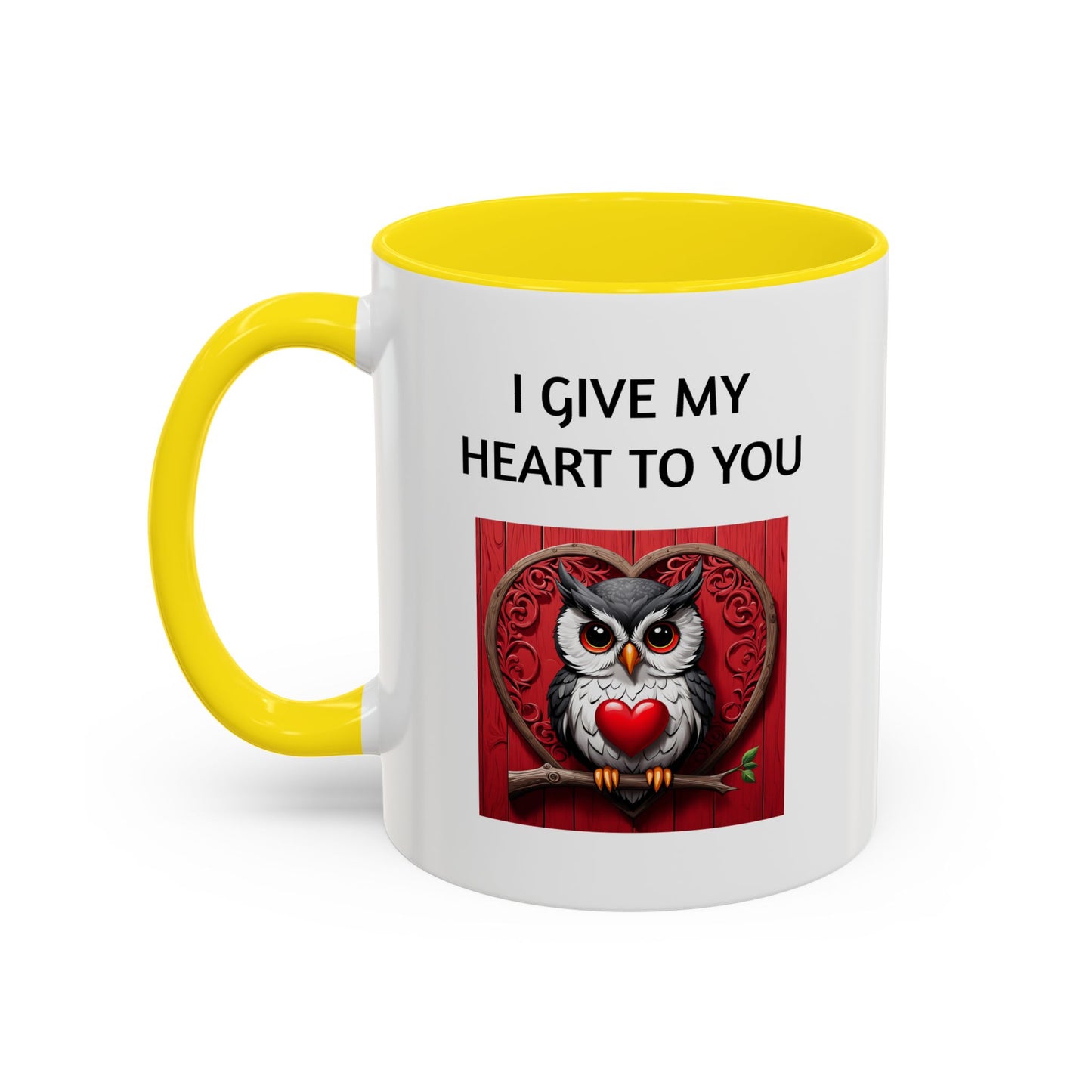 "I Give My Heart To You" - Romantic Quote Coffee Mug