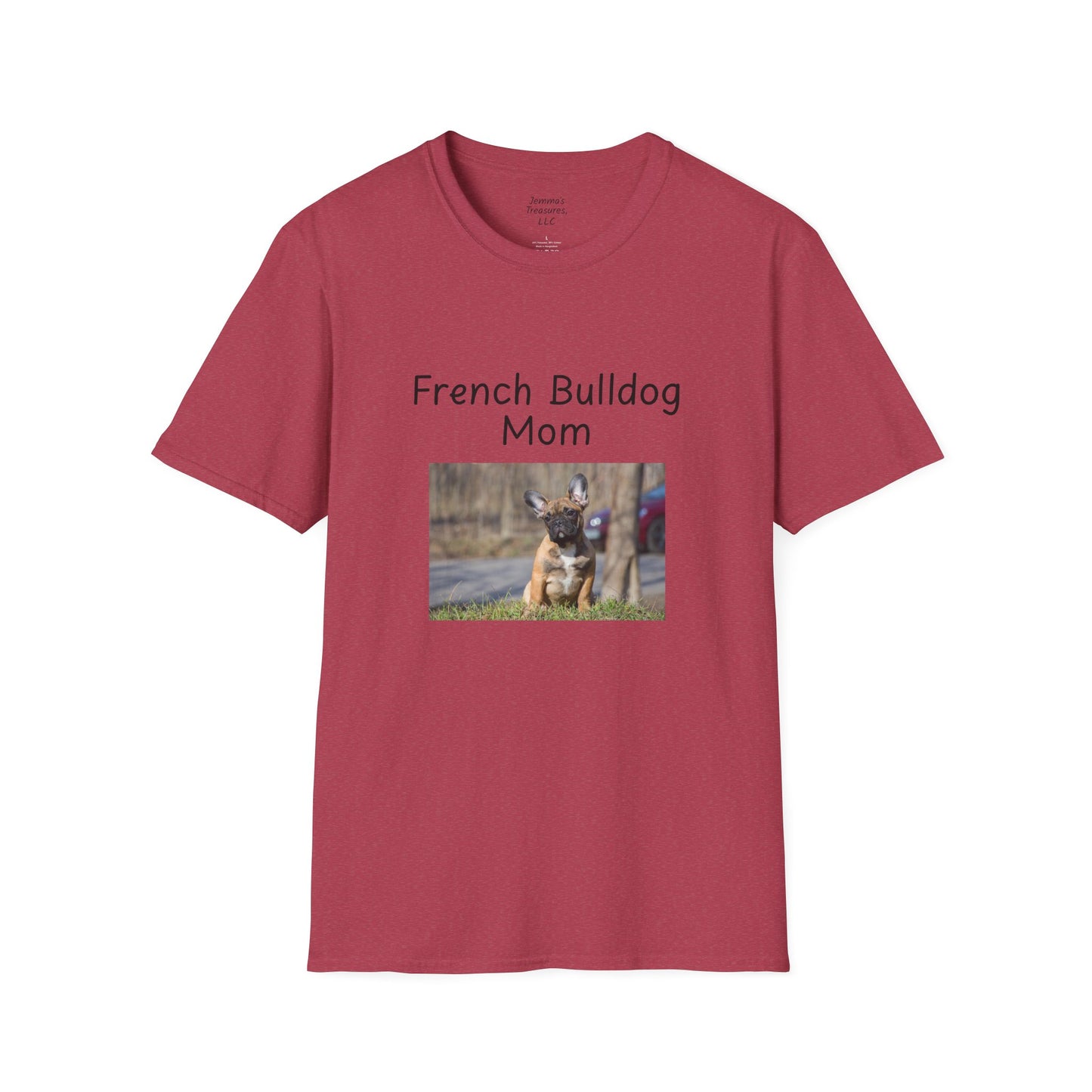 Unisex T-Shirt - "French Bulldog Mom" - Dog Owner Tee