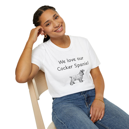 Unisex T-Shirt - "Wir lieben unseren Cocker Spaniel" - Hundebesitzer T-Shirt