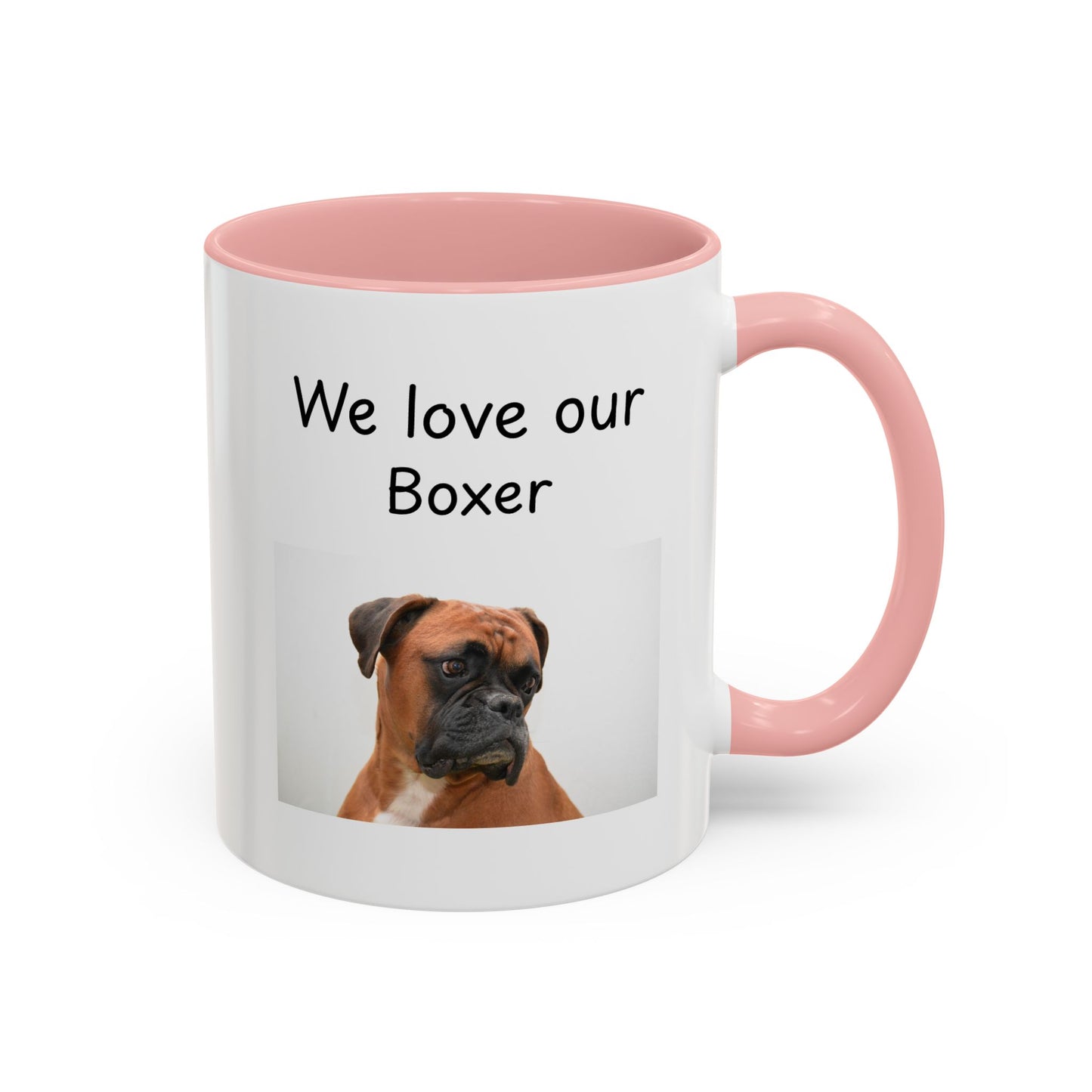Ceramic Mug - "We Love Our Boxer"