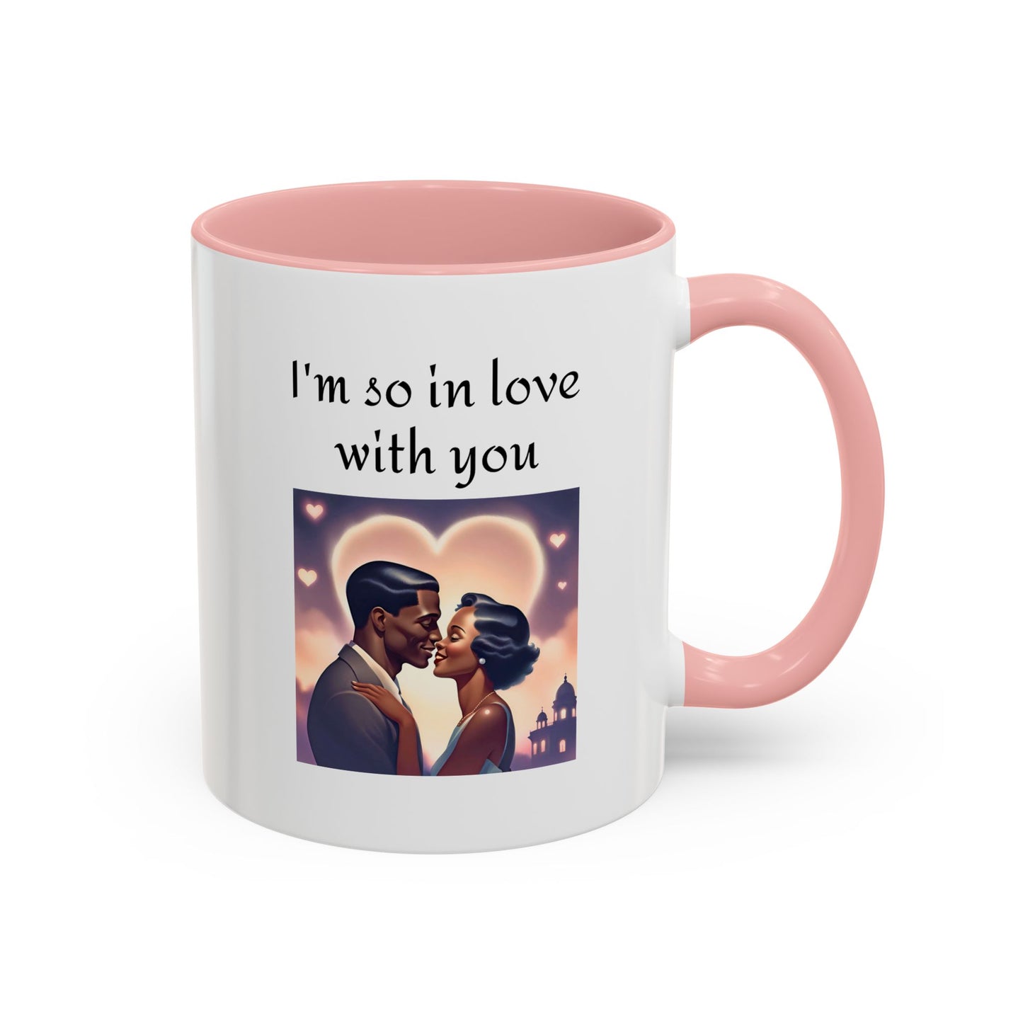 Romantic Quote Mug - "I'm So In Love With You"