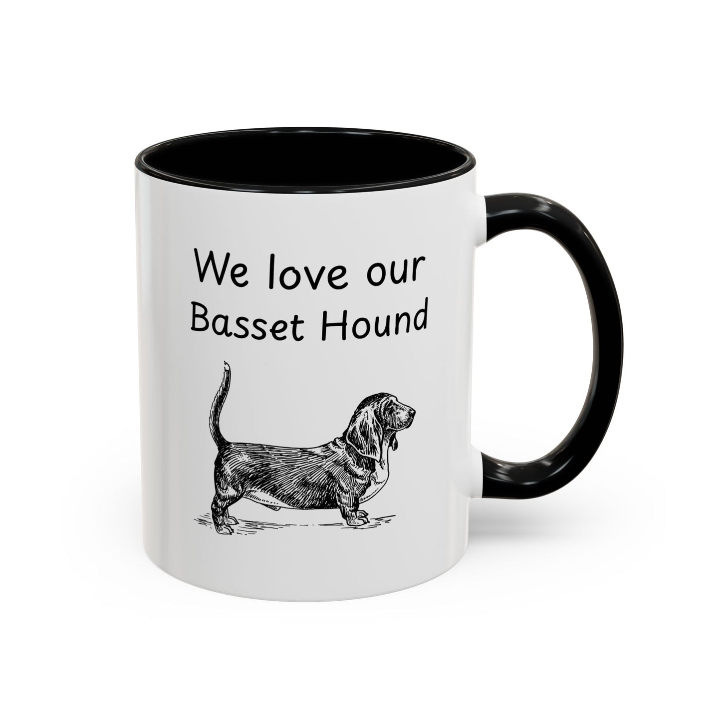 Ceramic Mug - "We Love Our Basset Hound"