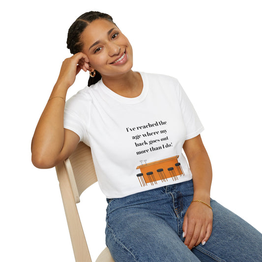Funny Graphic Unisex T-Shirt - "My Back Goes Out More Than I Do"
