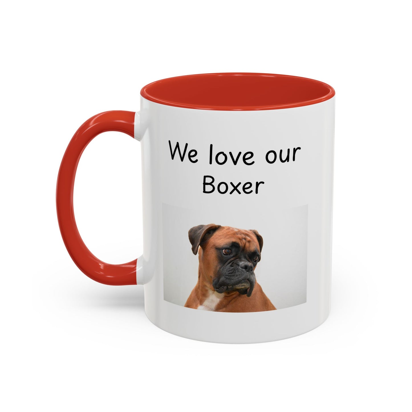 Ceramic Mug - "We Love Our Boxer"