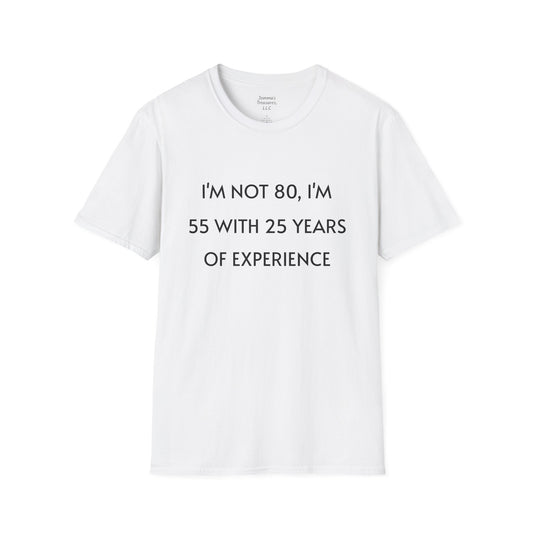 Unisex T-shirt - Funny 80 Years Of Age Quote